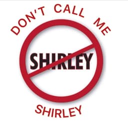 Don't Call Me Shirley image